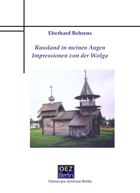 Eberhard Behrens: Russland mit meinen Augen
