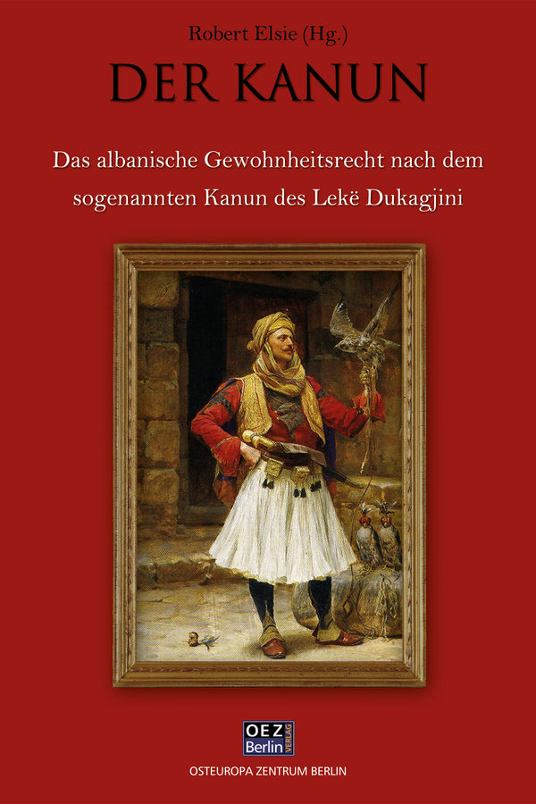 Robert Elsie (Hg.): Der Kanun