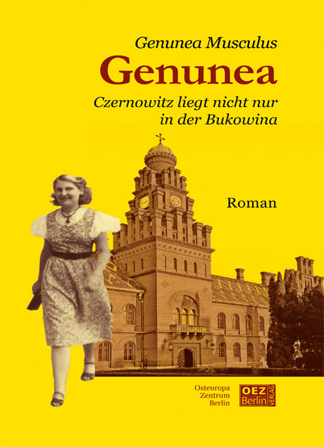 Genunea Musculus: GENUNEA - Czernowitz liegt nicht nur in der Bukowina