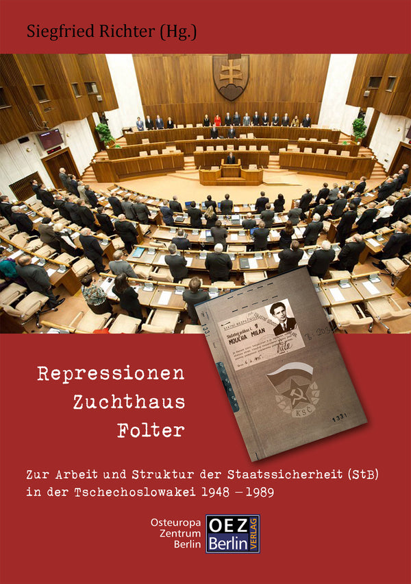 Siegfried Richter (Hg.): Repressionen - Zuchthaus - Folter