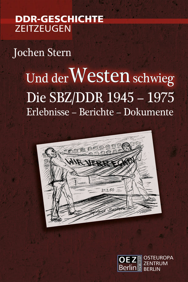Jochen Stern: Und der Westen schwieg